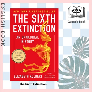 [Querida] หนังสือภาษาอังกฤษ The Sixth Extinction : An Unnatural History by Elizabeth Kolbert