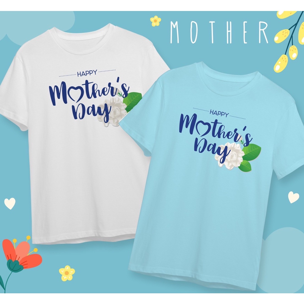 เสื้อวันแม่ เสื้อยืดวันแม่ Best Mom Happy Mother's Day ผ้า Cotton ใส่สบาย ไม่ยืดไม่ย้วย