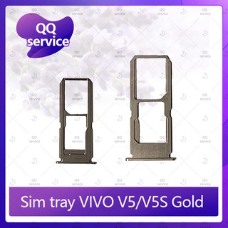 SIM VIVO V5/VIVO V5S อะไหล่ถาดซิม ถาดใส่ซิม Sim Tray (ได้1ชิ้นค่ะ) อะไหล่มือถือ คุณภาพดี QQ service