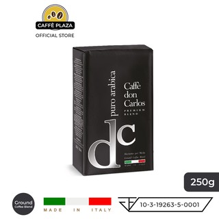 Don Carlos กาแฟคั่วบดอาราบิกา100%พรีเมียมแท้จากอิตาลี Italian 100% Puro Arabica GROUND Coffee