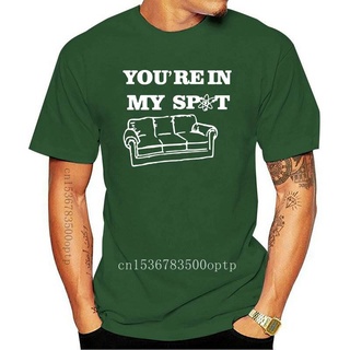 คอตต้อนคอกลมขายดี เสื้อยืดแขนสั้น พิมพ์ลาย The s Funny Sheldon You are in my spot s GAgcpo14OIpini20 สไตล์คลาสสิกS-5XL