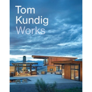 Tom Kundig : Works [Hardcover]หนังสือภาษาอังกฤษมือ1(New) ส่งจากไทย