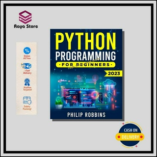 Python Programming For Beginners 2023 Edition โดย Philip Robbins - ภาษาอังกฤษ