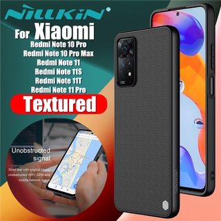 NILLKIN เคส Xiaomi Redmi Note 11 11S 11E 11T 10 Pro+ Pro Max รุ่น Textured Case