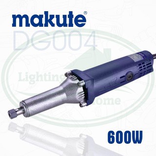 เครื่อง เจียระไน DG004 6mm. 600W Makute