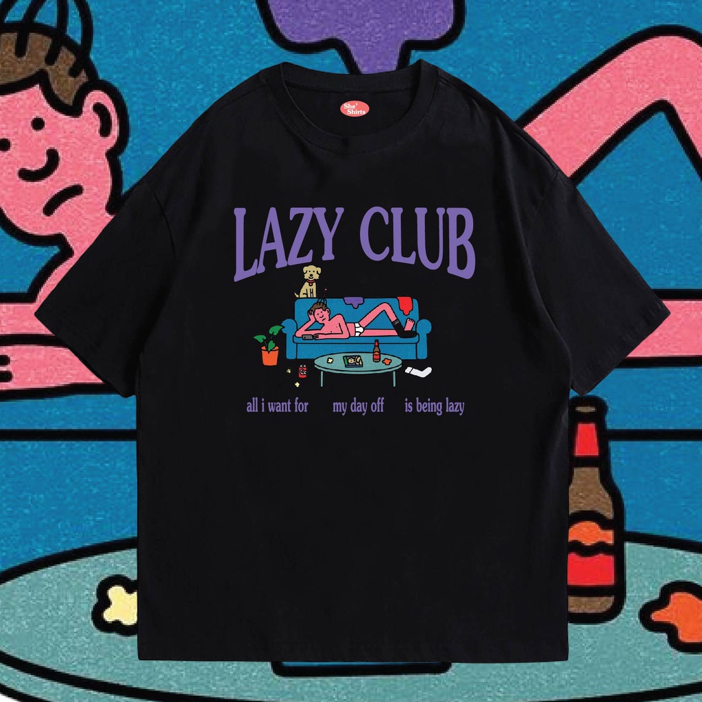 ( พร้อมส่งเสื้อเฮีย ) เสื้อ LAZY CLUB ผ้าCotton 100% มีสองสี ทั้งทรงปกติและ OVERSIZE
