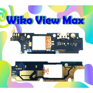 แพรชาร์จ Wiko View Max แพรตูดชาร์จ ViewMax USBViewMax Wiko