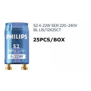 Philips Starter S2 4-22w สําหรับโคมไฟเรืองแสง (25 ชิ้น / แพ็ค)