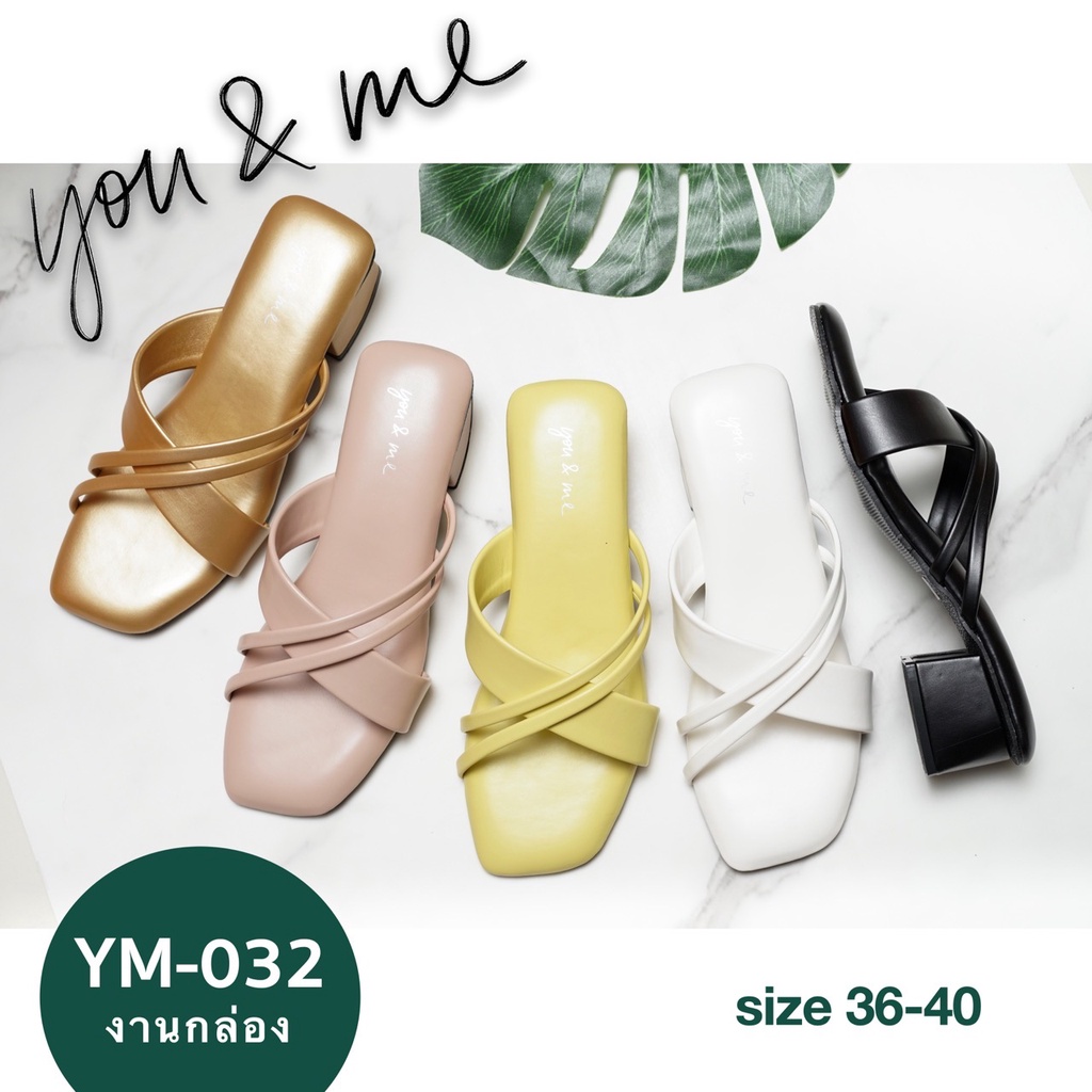 You & Me ( Ready to ship) รองเท้าส้นสูง ผู้หญิง ใส่ทำงาน เดินสบาย YM-032