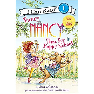 DKTODAY หนังสือ I CAN READ 1:FANCY NANCY: TIME FOR PUPPY SCHOOL