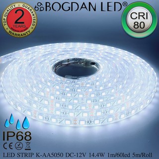 LED STRIP K-AA5050-60-6500K DC-12V 14.4W/1M IP68 ยี่ห้อBOGDAN LED แอลอีดีไฟเส้นสำหรับตกแต่ง 300LED/5M 72W/5M Grade A