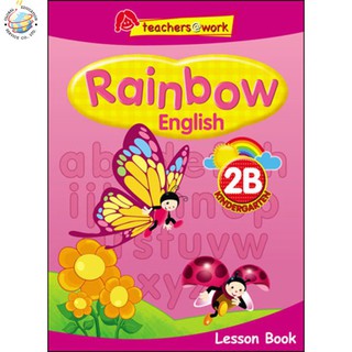 Global Education หนังสือแบบเรียนภาษาอังกฤษระดับอนุบาล 3 Rainbow English Lesson Book K2B