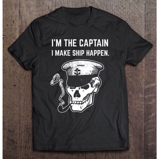 【2022New】เสื้อยืด พิมพ์ลายกัปตันเรือ I Make Ship Happen