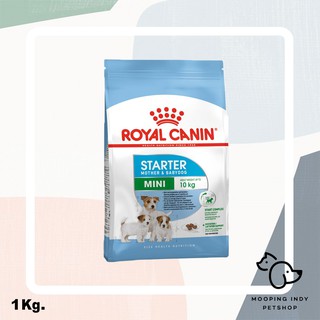 Royal Canin 1 kg. Mini Starter Mother &amp; Baby Dog อาหารแม่สุนัขและลูกสุนัขพันธุ์เล็ก