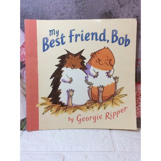 My Best Friend, Bob
by  Georgie Ripper