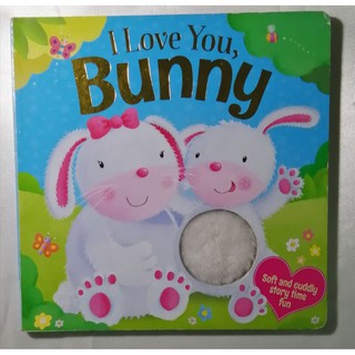 I Love My Mummy - Fluffy Bunny (Touchy Feely Boards)-63A