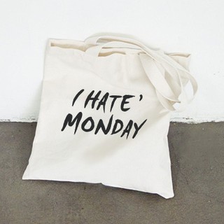 กระเป๋าสะพายผ้า ลาย I Hate Monday