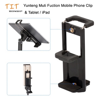 Yunteng Muti Fuction ตัวจับมือถือ และ แท็บเล็ต ใช้กับขาตั้งกล้องทุกรุ่น Yunteng Muti Fuction Mobile Phone Clip &amp; Tablet