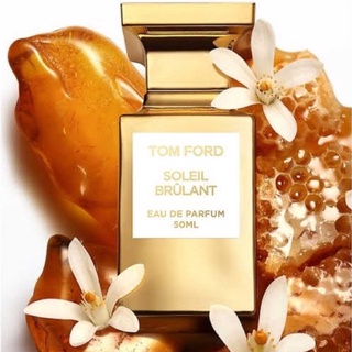 🧸Tomford Limited ฉลากไทย/พร้อมส่ง TOM FORD BEAUTY น้ำหอม Soleil Brûlant