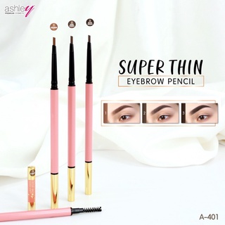 ดินสอเขียนคิ้ว เขียนคิ้วแบบหมุนออโต้ แอชลีย์ ASHLEY SUPER THIN EYEBROW PENCIL #A-401