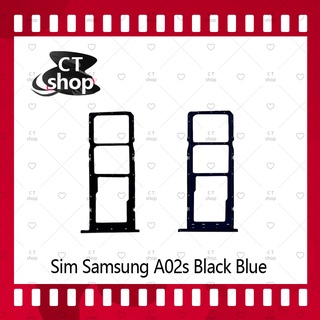 สำหรับ Samsung A02S อะไหล่ถาดซิม ถาดใส่ซิม Sim Tray (ได้1ชิ้นค่ะ) อะไหล่มือถือ คุณภาพดี CT Shop