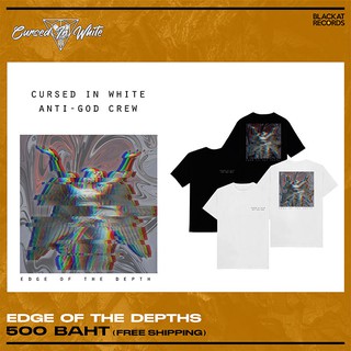 เสื้อยืด CURSED IN WHITE "Edge Of The Depth"