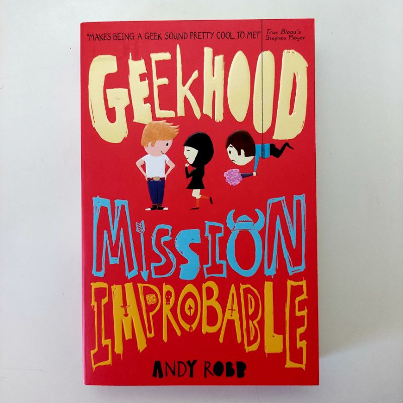 Geekhood Mission Improbable by Anday Robb หนังสือมือสอง หนังสือภาษาอังกฤษมือสอง หนังสือนิยายมือสอง น