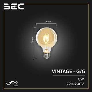 BEC หลอด LED VINTAGE-G/G 6W