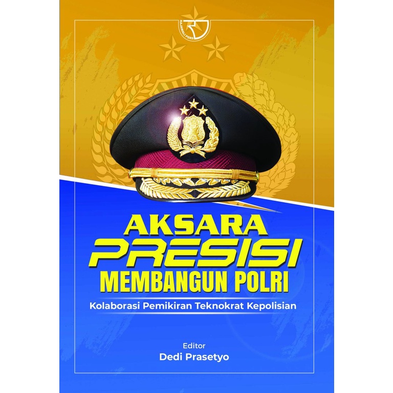 สคริปต์ PRECISION BUILDING POLICE: CORRITION OF POLICE TECHNOLOGY THOUGHT – IRJEN POL ดร. DEDI PRASE