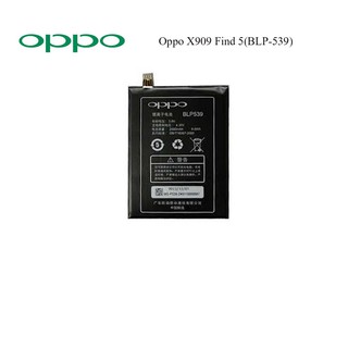 แบตเตอรี่ Oppo X909 Find 5(BLP-539)