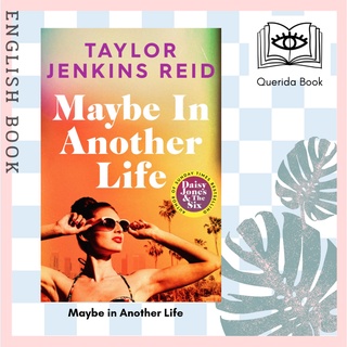 [Querida] หนังสือภาษาอังกฤษ Maybe in Another Life by Taylor Jenkins Reid