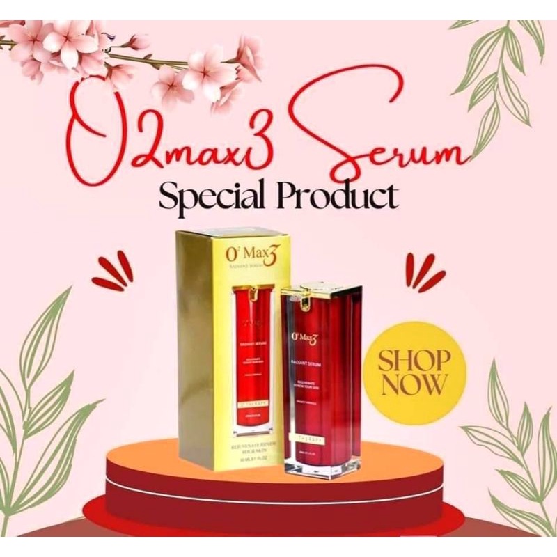 เซรั่ม o2 max3 #serum o2 max3 Radiant Serum