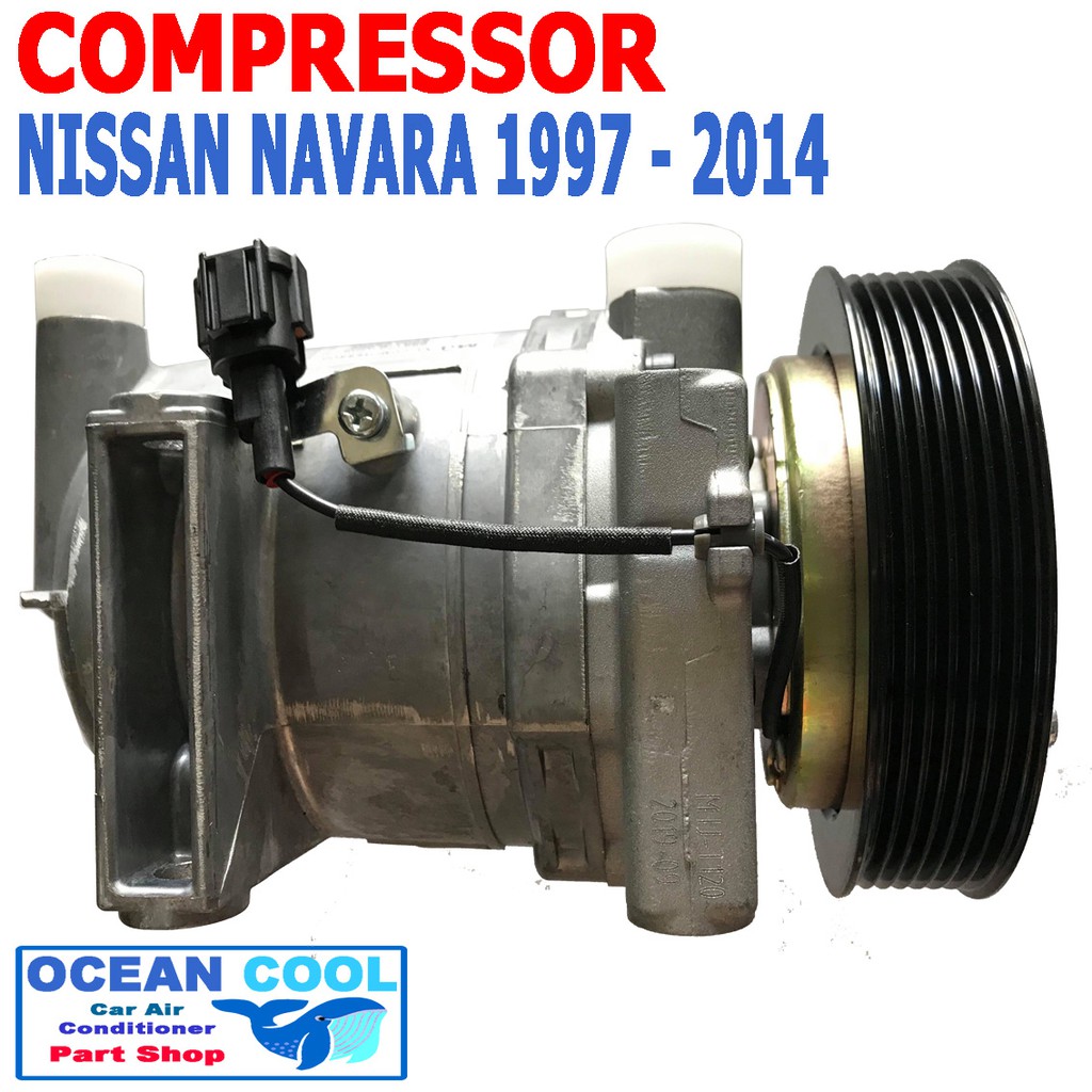 คอมเพรสเซอร์ นิสสัน นาวารา ปี 1997 ถึง 2014 COM0040 Compressor Nissan Navara พ.ศ. 2540 ถึง 2557  คอม