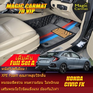 Honda Civic Fk Hatchback 2017-รุ่นปัจจุบัน Full Set A (เต็มคันรวมถาดท้าย A) พรมรถยนต์ Civic FK พรม7D VIP Magic Carmat