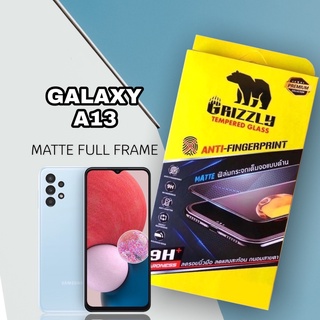 Galaxy A13 ฟิล์มกระจกนิรภัยเต็มจอ แบบด้าน ขอบดำ GRIZZLY MATTE FULL FRAME