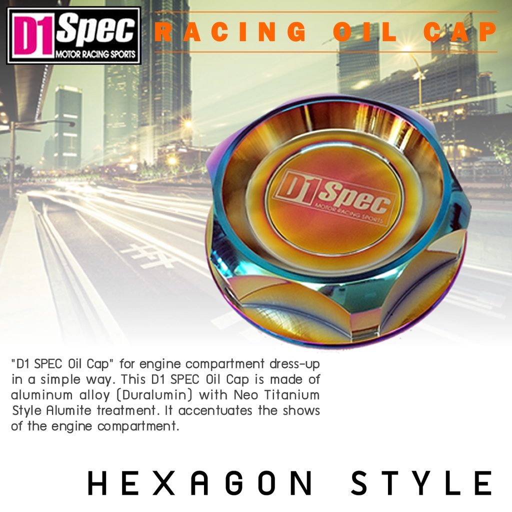 Oil Cap D1spec - ฝาน้ำมันเครื่อง ฝาปิดน้ำมันเครื่อง อลูมิเนียม Neo Titanium ทรง Hexagon Style ของแท้