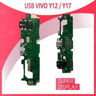 VIVO Y17 อะไหล่สายแพรตูดชาร์จ แพรก้นชาร์จ Charging Connector Port Flex Cable（ได้1ชิ้นค่ะ) Super Display