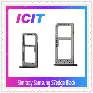 SIM Samsung S7Edge/S7e/G935 อะไหล่ถาดซิม ถาดใส่ซิม Sim Tray (ได้1ชิ้นค่ะ) อะไหล่มือถือ คุณภาพดี ICIT-Display