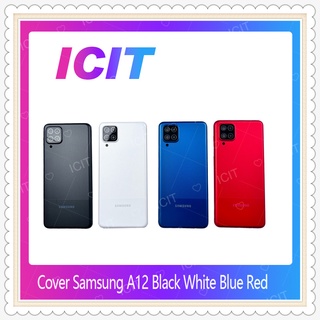 Cover Samsung A12 อะไหล่ฝาหลัง หลังเครื่อง Cover อะไหล่มือถือ คุณภาพดี ICIT-Display