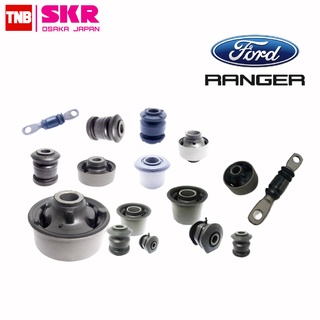 SKR บูชปีกนก Ford Ranger 2WD 4WD ปี 1999-2016 ฟอร์ด แรนเจอร์ บูช บู๊ช บูชปีกนกล่างตัวเล็ก บูชปีกนกล่างตัวใหญ่