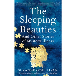 Sleeping Beauties : And Other Stories of Mystery Illness