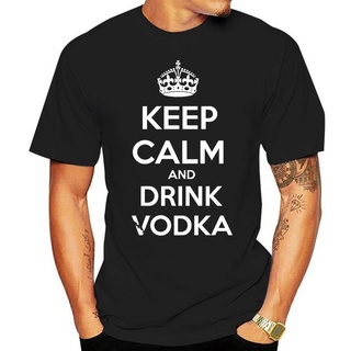 เสื้อยืดแขนสั้นลําลอง คอกลม ผ้าฝ้าย ทรงหลวม พิมพ์ลาย Keep Calm And Drink Vodka Cool Party Club Lounge สําหรับผู้ชายสามาร