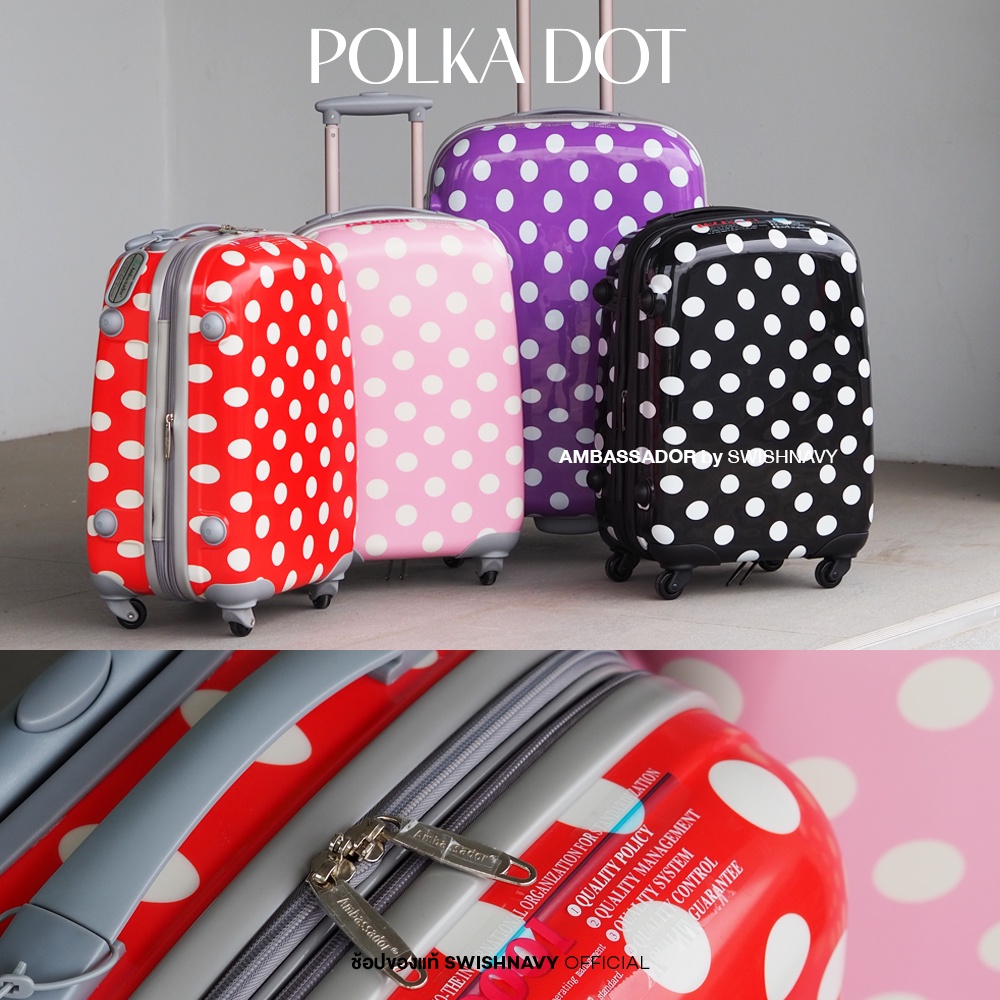 [นั่งได้ แข็งแรงมาก ] Ambassador กระเป๋าเดินทางล้อลาก รุ่น POLKA DOT ลายจุดสุดน่ารักสดใส วัสดุ PC100% ลายจุด