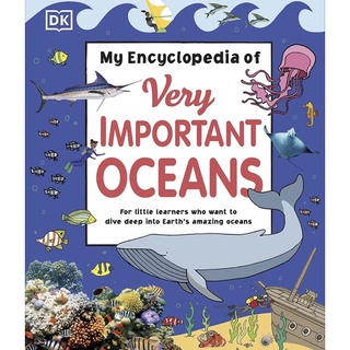 หนังสือภาษาอังกฤษ My Encyclopedia of Very Important Oceans