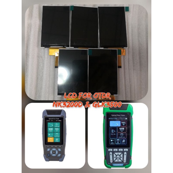 LCD​ (จอใน)​ สำหรับ​ OTDR​ NK3200D​ , GLK3500​ ,GLK-500C และ OTDR Tribrer TB-700