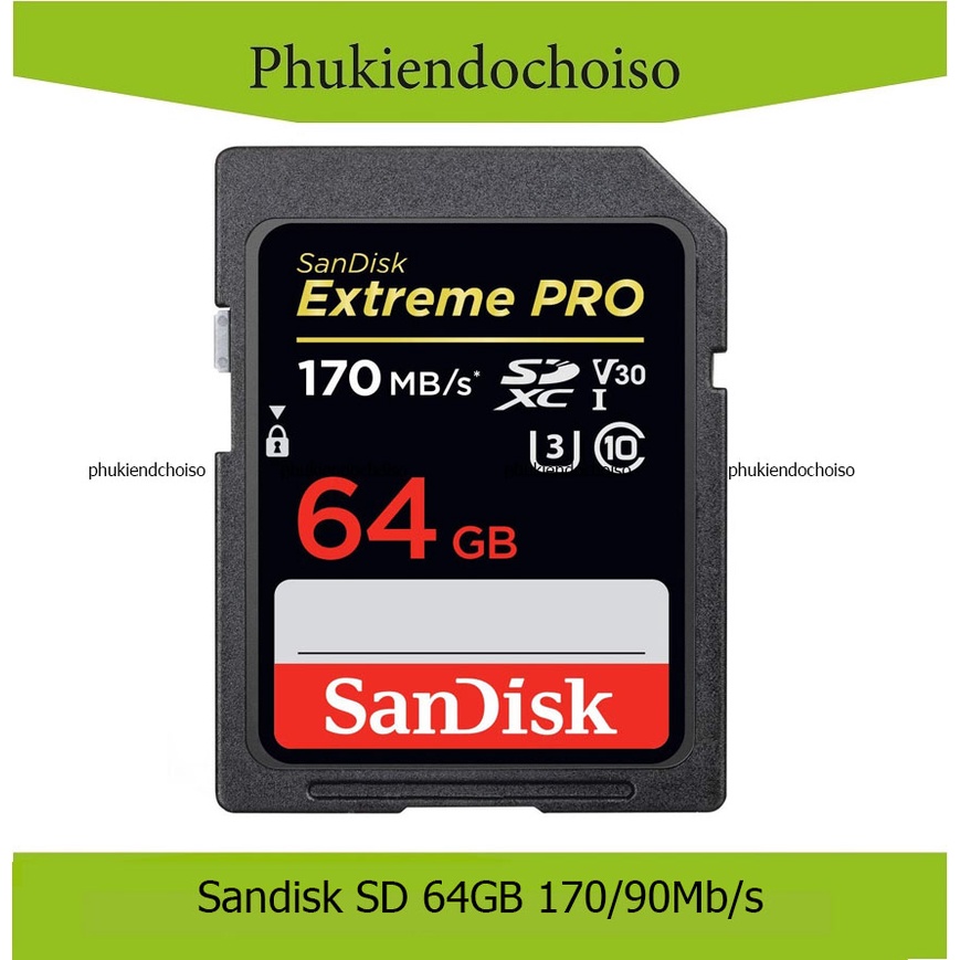 การ ์ ดหน ่ วยความจํา Sandisk SDXC Extreme Pro 64GB 170 / 90 MB /s U3