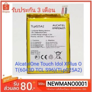 แบตเตอรี่  Alcatel One Touch Idol X Plus OT /6043D/ TCL /S96/TLp025A2)