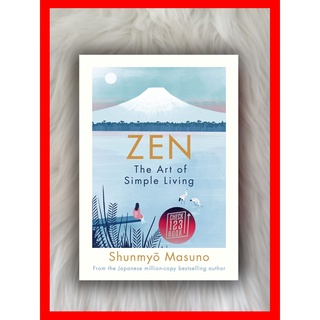Zen: The Art of Simple Living โดย Shunmyo Masuno