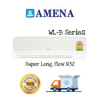 🔥 Amena แอร์ติดผนัง Super Long Flow R32 WL30B WL36B WL40B WL44B WL48B WL54B