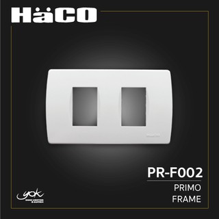 HACO Primo แผงหน้ากาก 2 ช่อง รหัส PR-F002